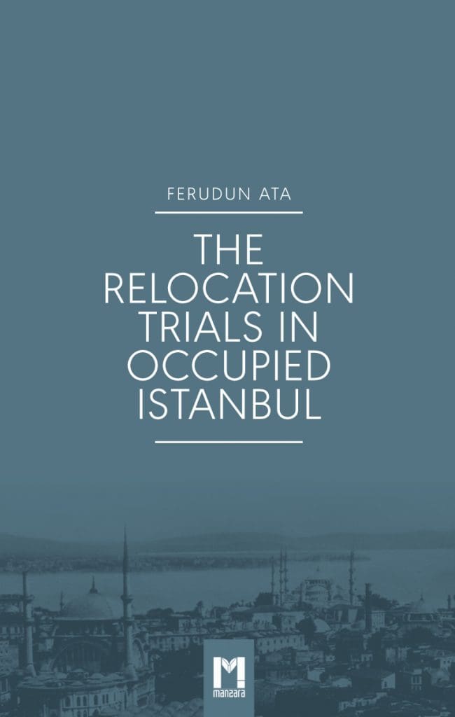 Buchcover „The Relocation Trials in Occupied Istanbul“ von Ferudun Ata – Manzara Verlag