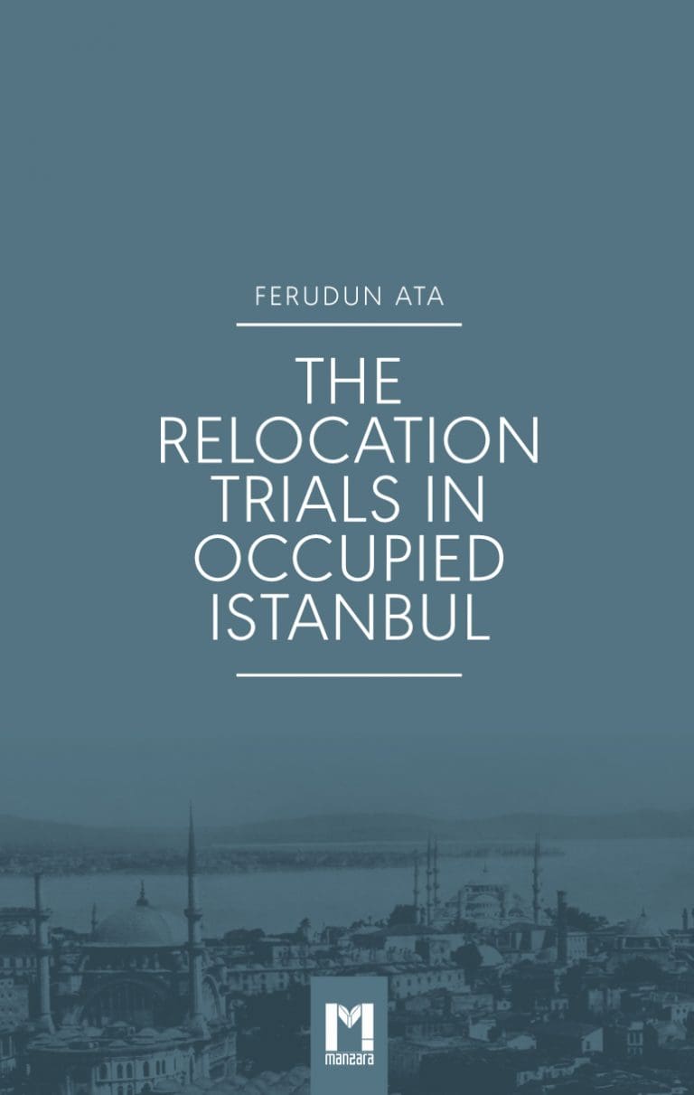 Buchcover „The Relocation Trials in Occupied Istanbul“ von Ferudun Ata – Manzara Verlag