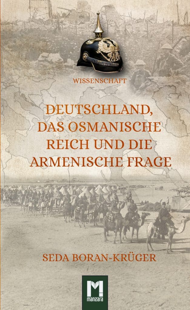 Buchcover „Deutschland, das Osmanische Reich und die Armenische Frage“ von Seda Boran-Krüger – Manzara Verlag
