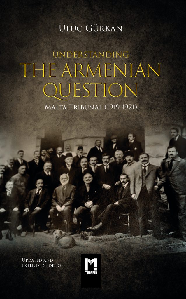Buchcover „Understanding the Armenian Question - Malta Tribunal (1919)“ von Uluç Gürkan – Manzara Verlag