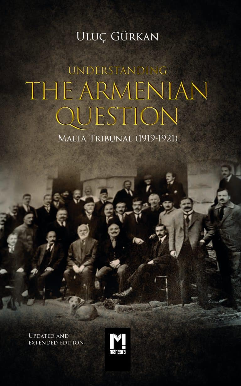 Buchcover „Understanding the Armenian Question - Malta Tribunal (1919)“ von Uluç Gürkan – Manzara Verlag